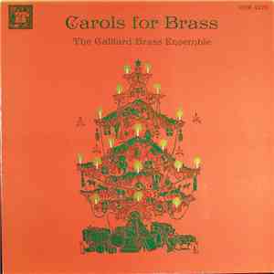 The Galliard Brass Ensemble - Carols For Brass