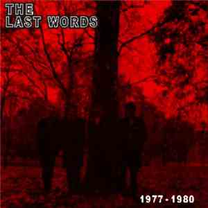 The Last Words - 1977-1980
