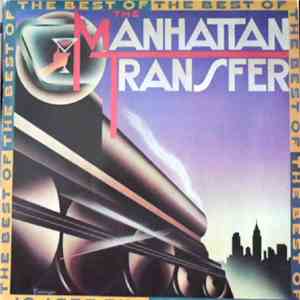 The Manhattan Transfer - The Best Of The Manhattan Transfer