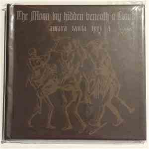 The Moon Lay Hidden Beneath A Cloud - Amara Tanta Tyri