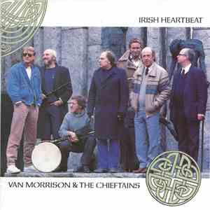 Van Morrison & The Chieftains - Irish Heartbeat