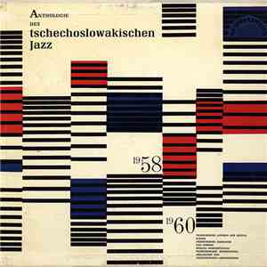 Various - Anthologie Des Tschechoslowakischen Jazz 1958-1960