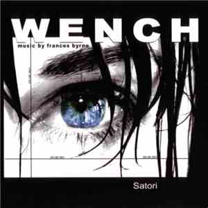Wench - Satori