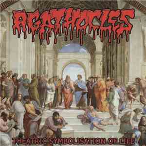 Agathocles - Theatric Symbolisation Of Life