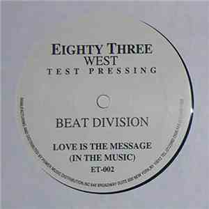 Beat Division - Love Is The Message (In The Music)