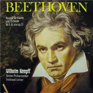 Beethoven, Wilhelm Kempff, Berliner Philharmoniker, Ferdinand Leitner - Konzert Für Klavier Und Orchester Nr. 5 Es-dur Op. 73