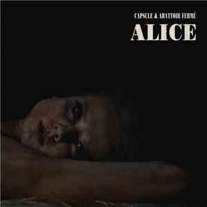 Capsule , Abattoir Fermé - Alice