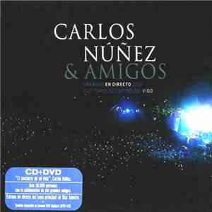 Carlos Núñez - Carlos Núñez & Amigos