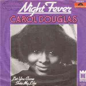 Carol Douglas - Night Fever
