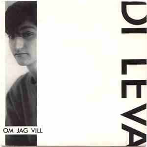Di Leva - Om Jag Vill
