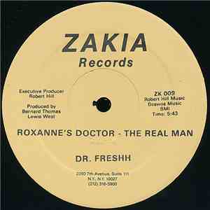 Dr. Freshh - Roxanne's Doctor - The Real Man