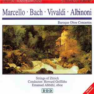 Emanuel Abbühl, Strings Of Zürich - Baroque Oboe Concertos