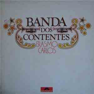 Erasmo Carlos - Banda dos Contentes