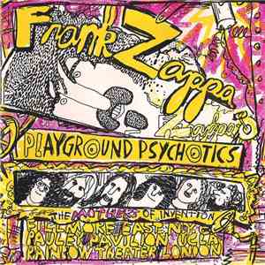 Frank Zappa & The Mothers Of Invention - Playground Psychotics