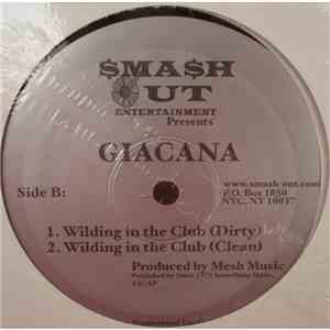 Giacana - That's What's Up / Wilding In The Club