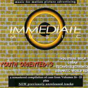 Immediate  - Youth Oriented #3 - Indiustrial Rock, Urban Techno / Electronica, Dramatic World Beats