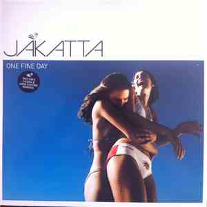 Jakatta - One Fine Day