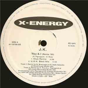 J.K. - You & I (Remix '95)