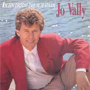 Jo Vally - In Een Droom Zag Ik Je Staan