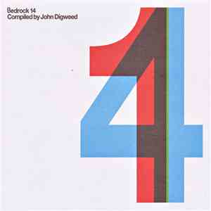John Digweed - Bedrock 14: Compiled by John Digweed