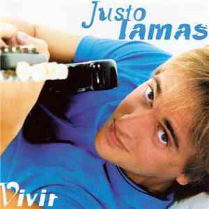Justo Lamas - Vivir