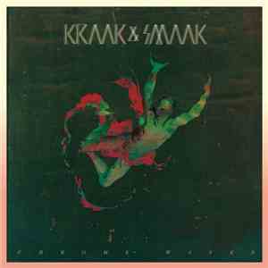 Kraak & Smaak - Chrome Waves