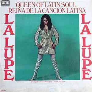 La Lupe - Queen Of Latin Soul / Reina De La Cancion Latina