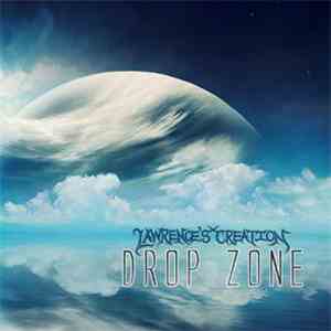 Lawrence's Creation - Drop Zone