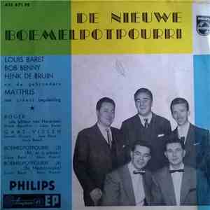 Louis Baret, Bob Benny, Henk De Bruin En De Gebroeders Matthijs - De Nieuwe Boemelpotpourri
