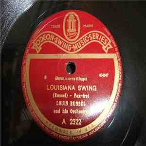 Louis Russel And His Orchestra / Frankie Trumbauer And His Orchestra - Louisiana Swing / Hittin' The Bottle