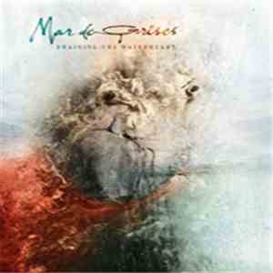 Mar De Grises - Draining The Waterheart