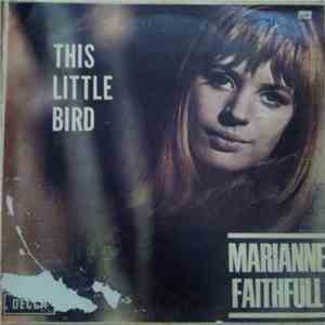 Marianne Faithfull - This Little Bird