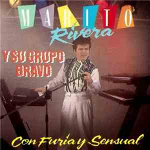 Marito Rivera Y Su Grupo Bravo - Con Furia Y Sensual