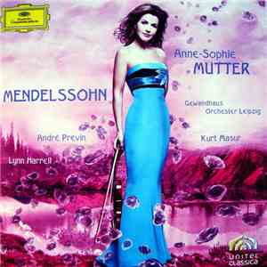 Mendelssohn / Anne-Sophie Mutter, Gewandhausorchester Leipzig, Kurt Masur, André Previn, Lynn Harrell - Mendelssohn