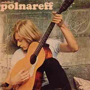 Michel Polnareff - Michel Polnareff