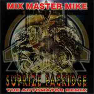 Mix Master Mike - Suprize Packidge (The Automator Remix)
