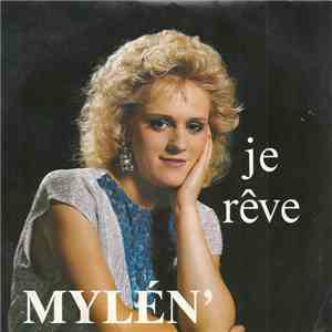 Mylén' - Je Reve / L'Amour N'a Pas De Place