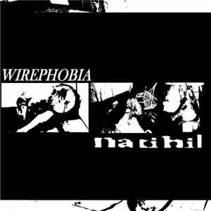 Natihil, Wirephobia - Split