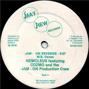 Newcleus Featuring Cozmo And The Jam - On Production Crew - Jam On Revenge