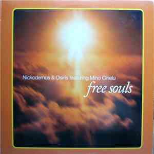 Nickodemus & Osiris Featuring Mino Cinelu - Free Souls