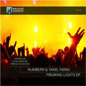 Number9 & Yamil Farag - Freaking Lights EP