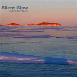 Obukhovaudio - Silent Glow
