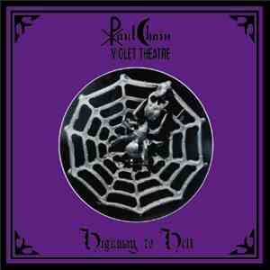 Paul Chain Violet Theatre - Highway To Hell
