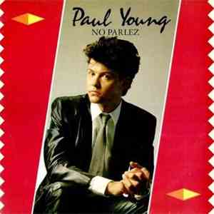 Paul Young - No Parlez