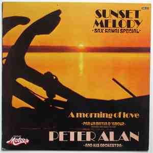 Peter Alan And His Orchestra - Sunset Melody - Sax Hawai Special