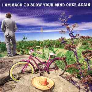 Peter Buck - I Am Back To Blow Your Mind Once Again