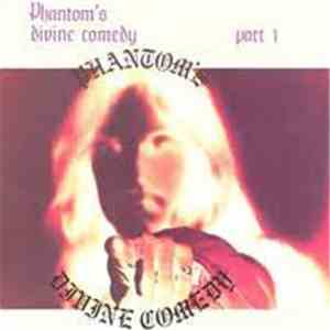 Phantom  - Phantom's Divine Comedy Part 1
