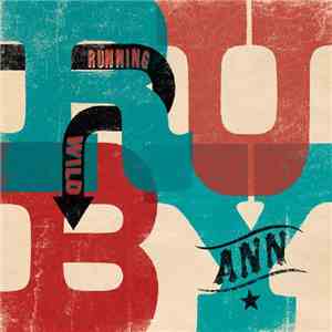 Ruby Ann - Running Wild