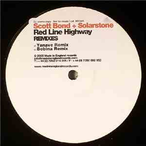 Scott Bond + Solarstone - Red Line Highway (Remixes)