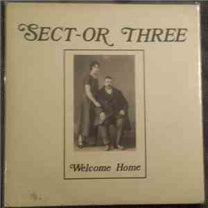 Sect Or Three - Welcome Home